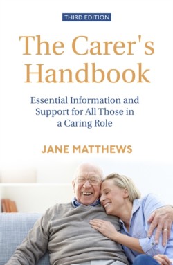 The Carers Handbook 3rd Edition