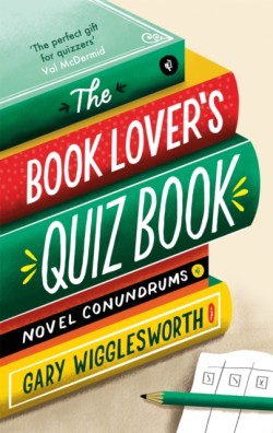 The Book Lovers Quiz Book