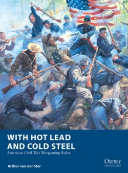 With Hot Lead and Cold Steel