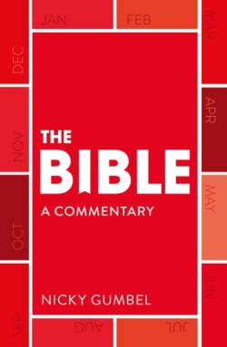 The Bible – a Commentary by Nicky Gumbel