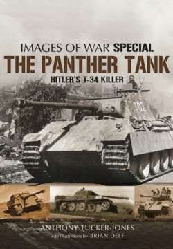 Panther Tank: Hitlers T-34 Killer