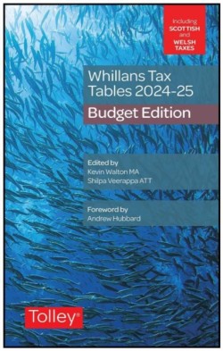 Whillanss Tax Tables 2024-25 (Budget edition)