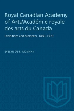 Royal Canadian Academy of Arts/Academie Royale Des Arts Du Canada