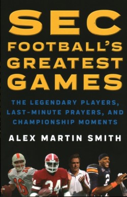 SEC Footballs Greatest Games