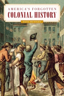 Americas Forgotten Colonial History