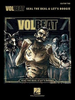 Volbeat - Seal the Deal & Lets Boogie