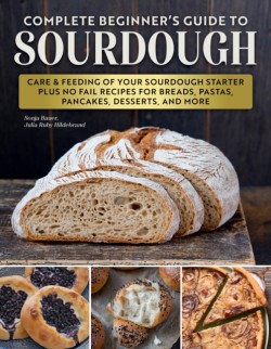 Artisan Sourdough: Bread and Beyond