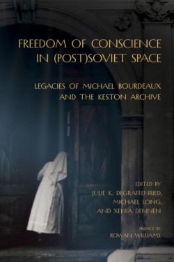 Freedom of Conscience in (Post)Soviet Space