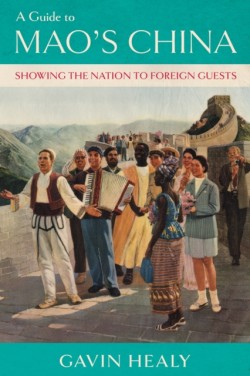 A Guide to Maos China
