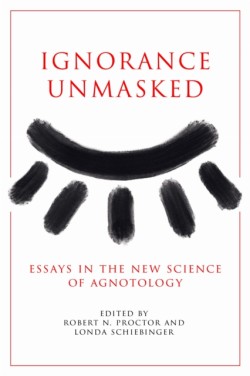 Ignorance Unmasked