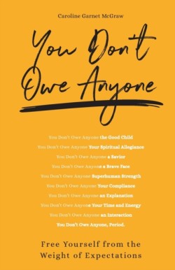 You Dont Owe Anyone