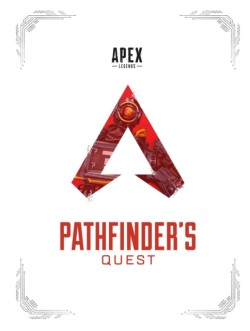 Apex Legends: Pathfinders Quest (Lore Book)