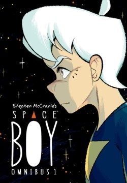 Stephen McCranies Space Boy Omnibus Volume 1