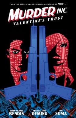 Murder Inc. Volume 1: Valentines Trust