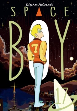 Stephen McCranies Space Boy Volume 17
