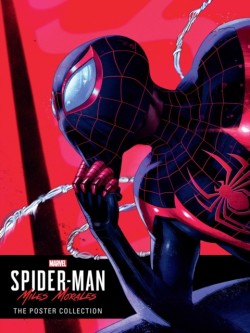 Marvels Spider-Man: Miles Morales - The Poster Collection