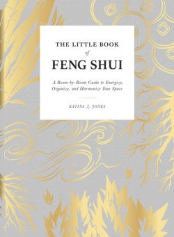 The Little Book of Feng Shui