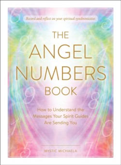 The Angel Numbers Book