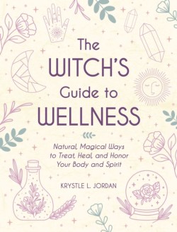 The Witchs Guide to Wellness