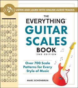 The Everything Guitar Scales Book, 2nd Edition