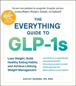 The Everything Guide to GLP-1s