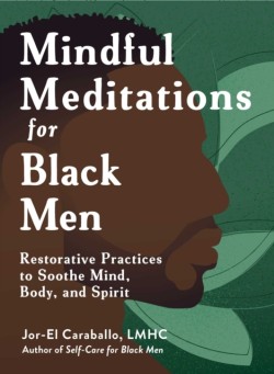 Mindful Meditations for Black Men