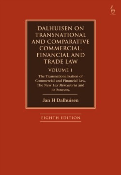 Dalhuisen on Transnational and Comparative Commercial, Financial and Trade Law Volume 1