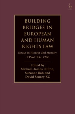 Building Bridges in European and Human Rights Law