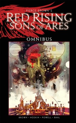 Pierce Browns Red Rising: Sons of Ares Omnibus