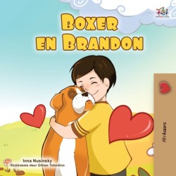 Boxer and Brandon (Afrikaans Childrens Book)