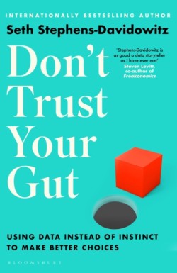 Dont Trust Your Gut