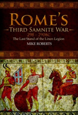 Romes Third Samnite War, 298-290 BC