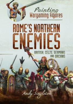 Painting Wargaming Figures - Romes Northern Enemies