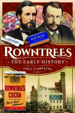 Rowntrees – The Early History