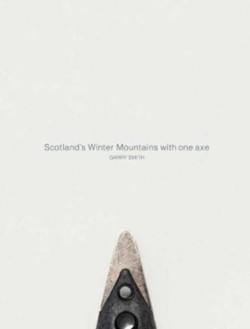 Scotlands Winter Mountains with one axe
