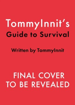 TommyInnits Guide to Survival