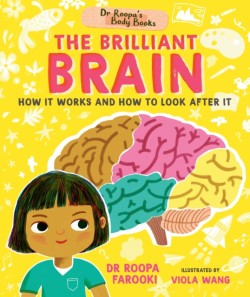 Dr Roopas Body Books: The Brilliant Brain