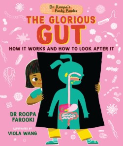 Dr Roopas Body Books: The Glorious Gut