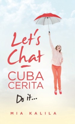 Lets Chat - Cuba Cerita