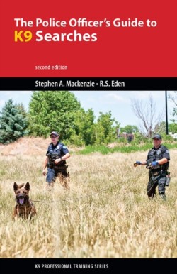 The Police Officers Guide to K9 Searches