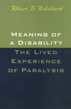 Meaning of a Disability: the Lived Experience of Paralysis