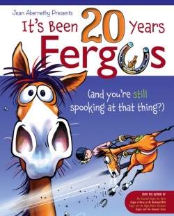 Its Been 20 Years, Fergus...