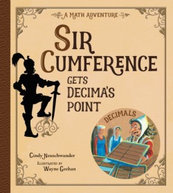 Sir Cumference Gets Decimas Point