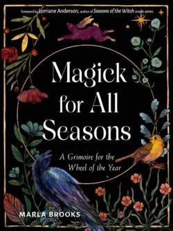Magick for All Seasons