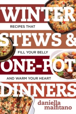 Winter Stews & One-Pot Dinners