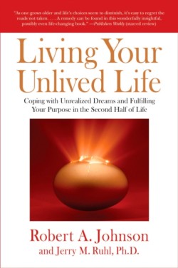 Living Your Unlived Life