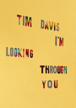 Tim Davis: Im Looking Through You