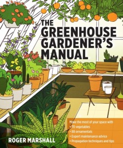 The Greenhouse Gardeners Manual