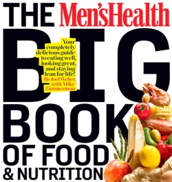 The Mens Health Big Book of Food & Nutrition