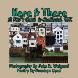 Here & There --- A Kids Guide To Southwick, UK